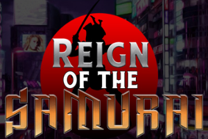Reign Of The Samurai